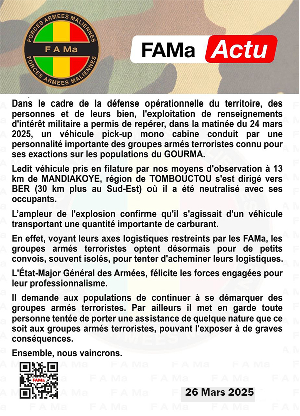  L'État-Major Général des Armées informe l'opinion que l'exploitation des renseignements et la traque des groupes terroristes continuent sur l'ensemble du territoire national.